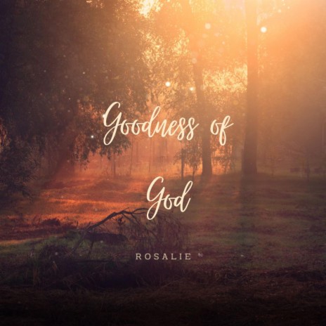 Goodness of God | Boomplay Music