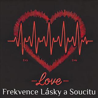 Frekvence Lásky a Soucitu