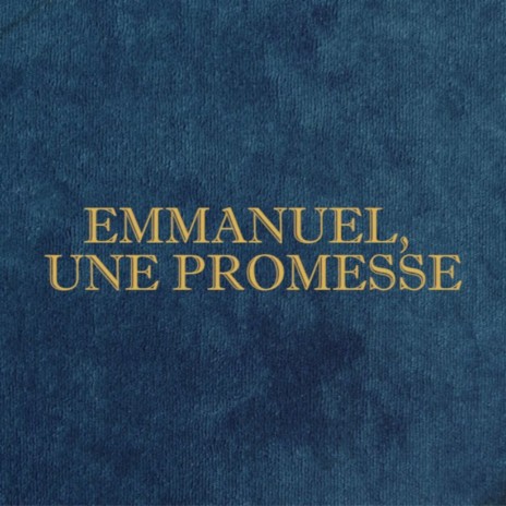 Emmanuel, une promesse | Boomplay Music