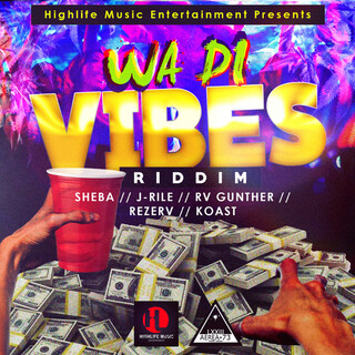 Wa Di Vibes Riddim