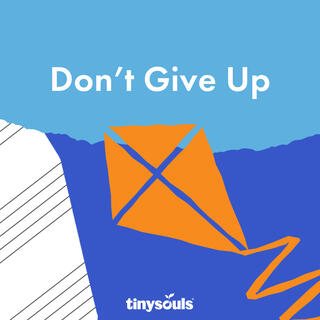 Don't Give Up