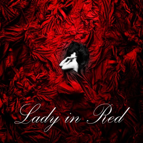 Lady In Red | Boomplay Music