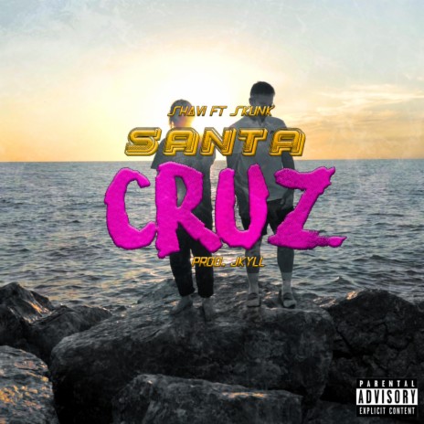 Santa Cruz (feat. Skunk) | Boomplay Music