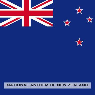 God Defend New Zealand (National Anthem of New Zealand)