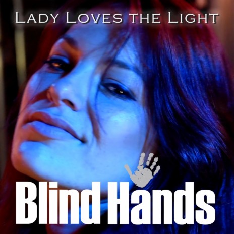 Lady Loves the Light | Boomplay Music