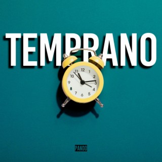 Temprano lyrics | Boomplay Music