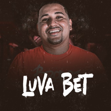 Luva Bet | Boomplay Music