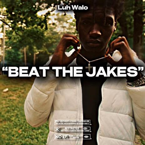 Beat The Jakes | Boomplay Music