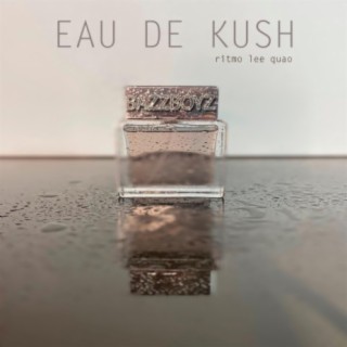 Eau de Kush