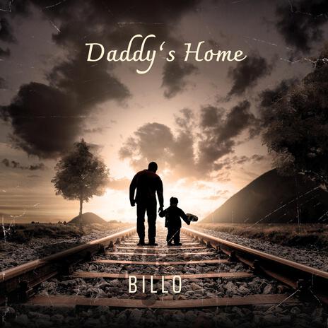 Daddy's Home | Boomplay Music