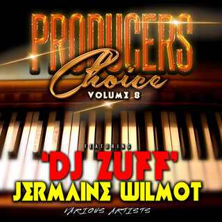 Producers Choice, Vol.8 (Feat. DJ Zuff)