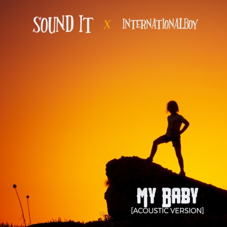 My Baby ft. Internationalboy | Boomplay Music