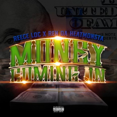 Money Coming In ft. Ren Da Heatmonsta | Boomplay Music