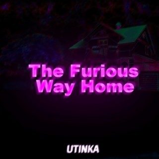 The Furious Way Home