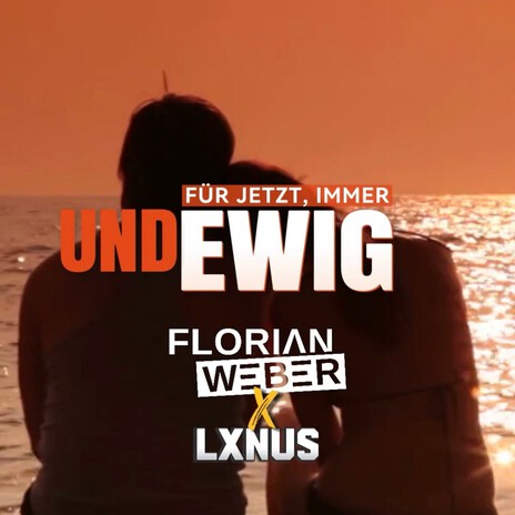 Für jetzt, immer und ewig ft. LXNUS | Boomplay Music