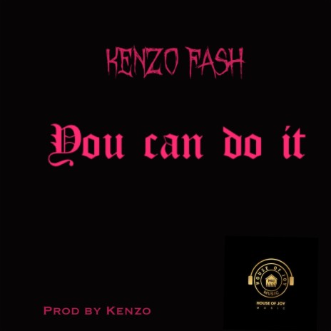You can do it | Boomplay Music