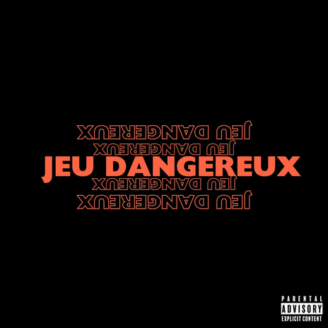 Jeu dangereux | Boomplay Music