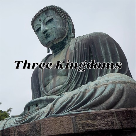 Three Kingdoms | Boomplay Music