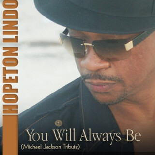 You Will Always Be (Michael Jackson Tribute) - Single