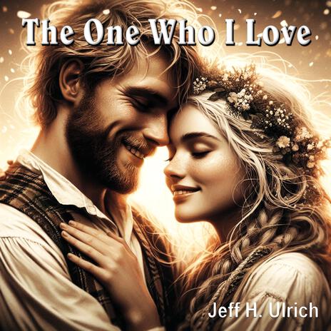 The One Who I Love | Boomplay Music