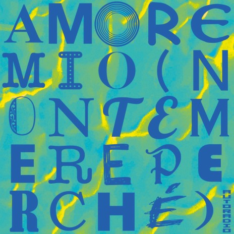 Amore Mio (Live Session) [Non Temere Perché] (Live) | Boomplay Music