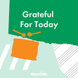 Grateful For Today lyrics | Boomplay Music