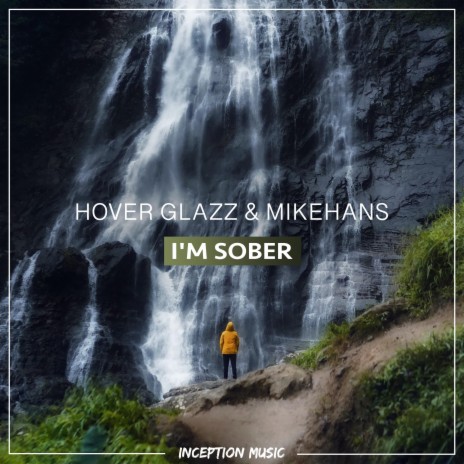 I'm Sober (Instrumental) ft. MikeHans | Boomplay Music
