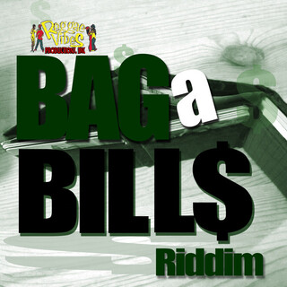 Bag a Bills Riddim