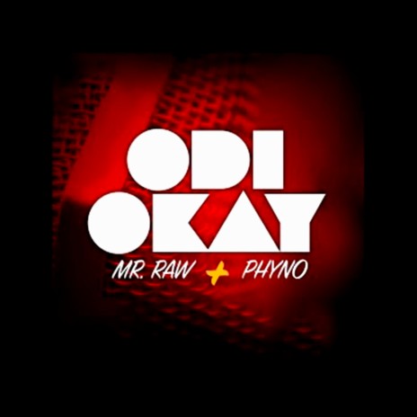 Odi Okay ft. Phyno | Boomplay Music