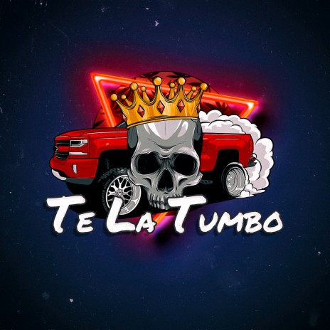 Te La Tumbo | Boomplay Music