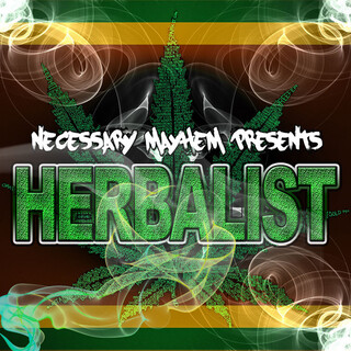 Necessary Mayhem Presents Herbalist