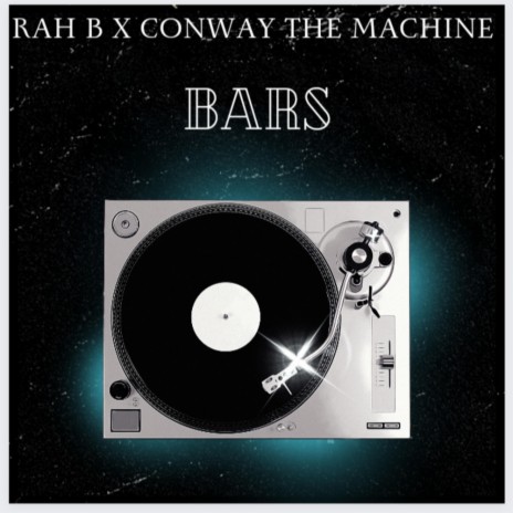 Bars ft. Conway Da Machine | Boomplay Music