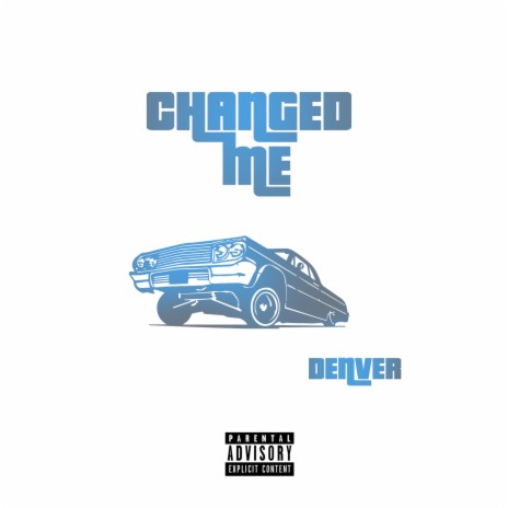 Changed Me | Boomplay Music