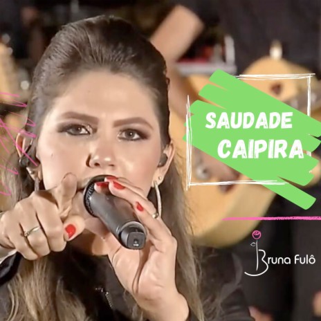 Saudade Caipira | Boomplay Music