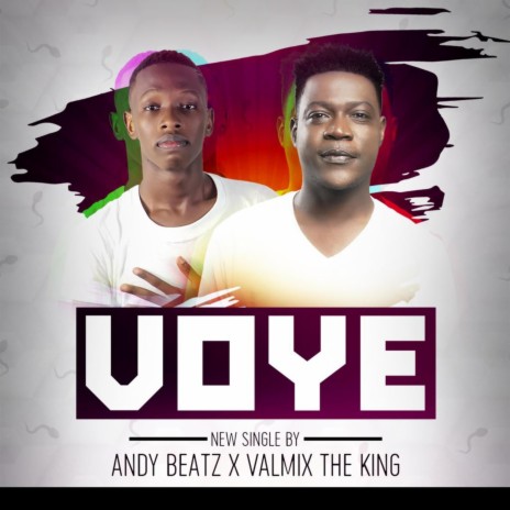 Voye (feat. Valmix the King) | Boomplay Music