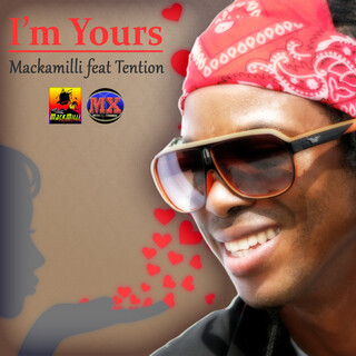 I'm Yours (feat. Tention) - Single