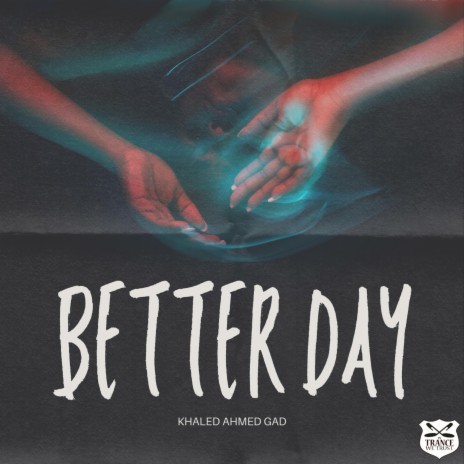 Better Day | Boomplay Music