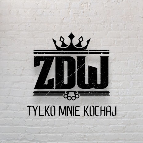 Tylko mnie kochaj | Boomplay Music