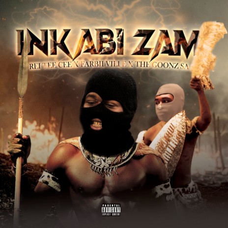 Inkabi Zam ft. FARBI VILLE & The Goonz SA