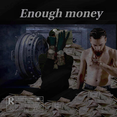 Enough Money | Boomplay Music