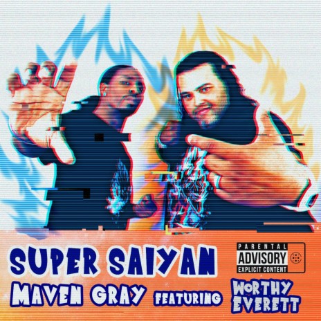 Super Saiyan (feat. Worthy Everett)