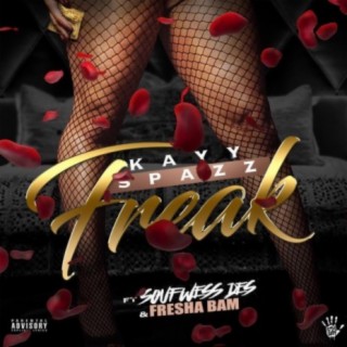 Freak (feat. Soufwessdes & Fresha Bam)