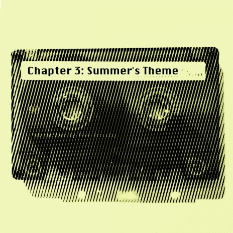 Chapter 3: Summer's Theme ft. Corey Mastrangelo | Boomplay Music