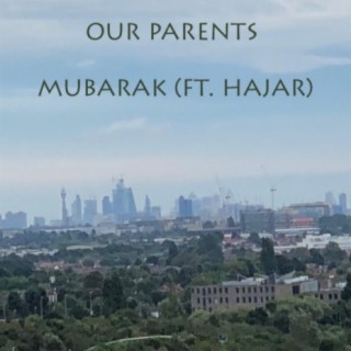 Our Parents (feat. Hajar)
