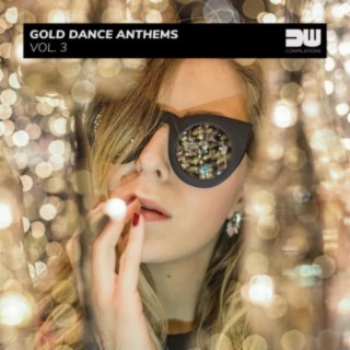 Gold Dance Anthems, Vol. 3