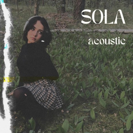 Sola (Acoustic) | Boomplay Music