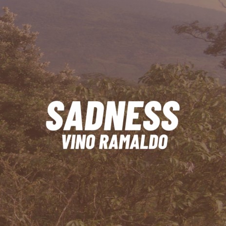 Sadness | Boomplay Music