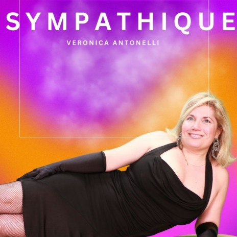 Sympathique | Boomplay Music