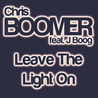 Leave the Light On (feat. J Boog) - Single