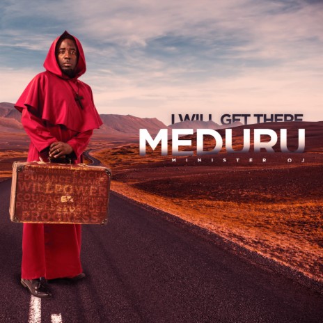 Meduru(I Will Get There) | Boomplay Music